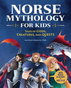 Norse Mythology for Kids: Tales of Gods, Creatures, and Quests,Used