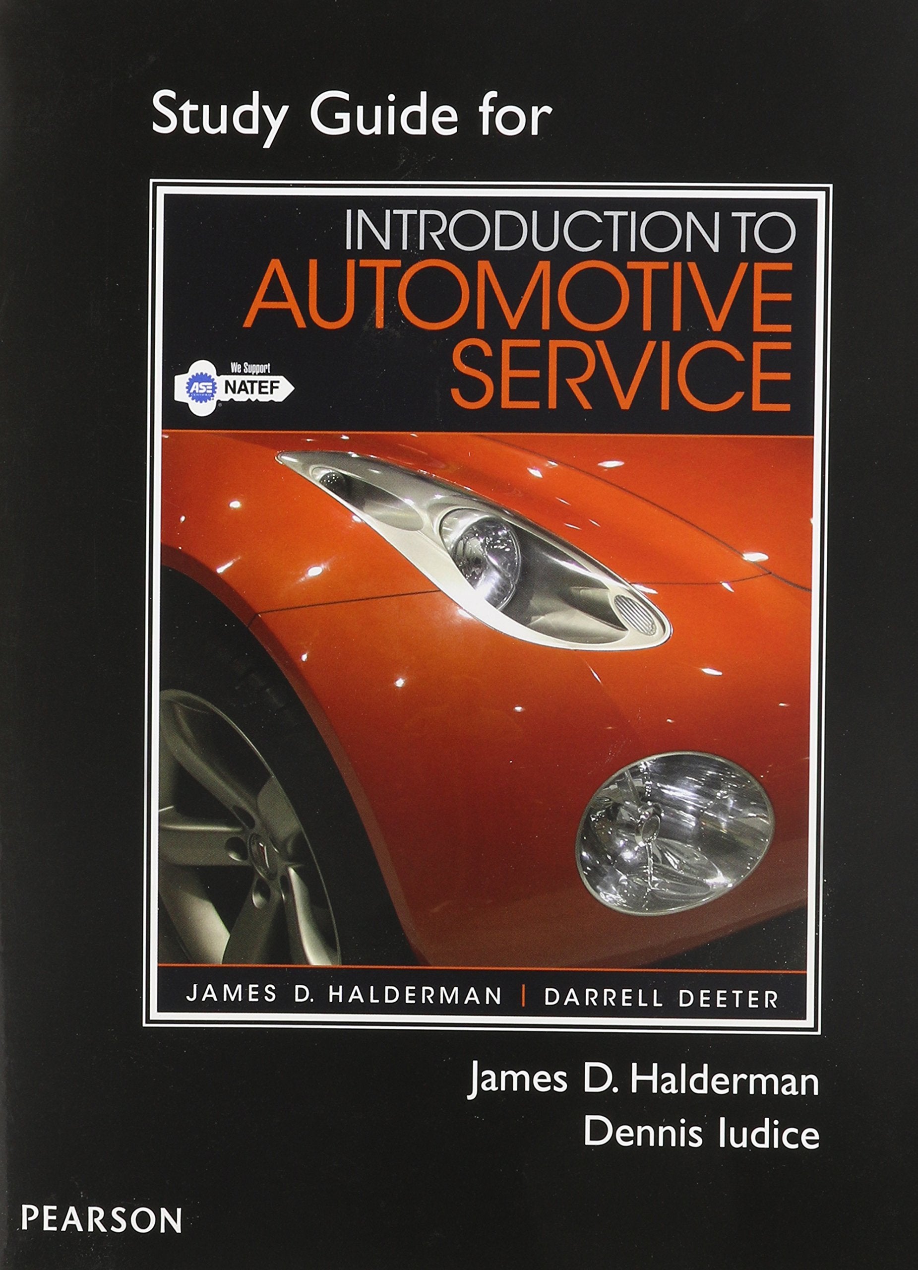 Study Guide for Introduction to Automotive Service,New