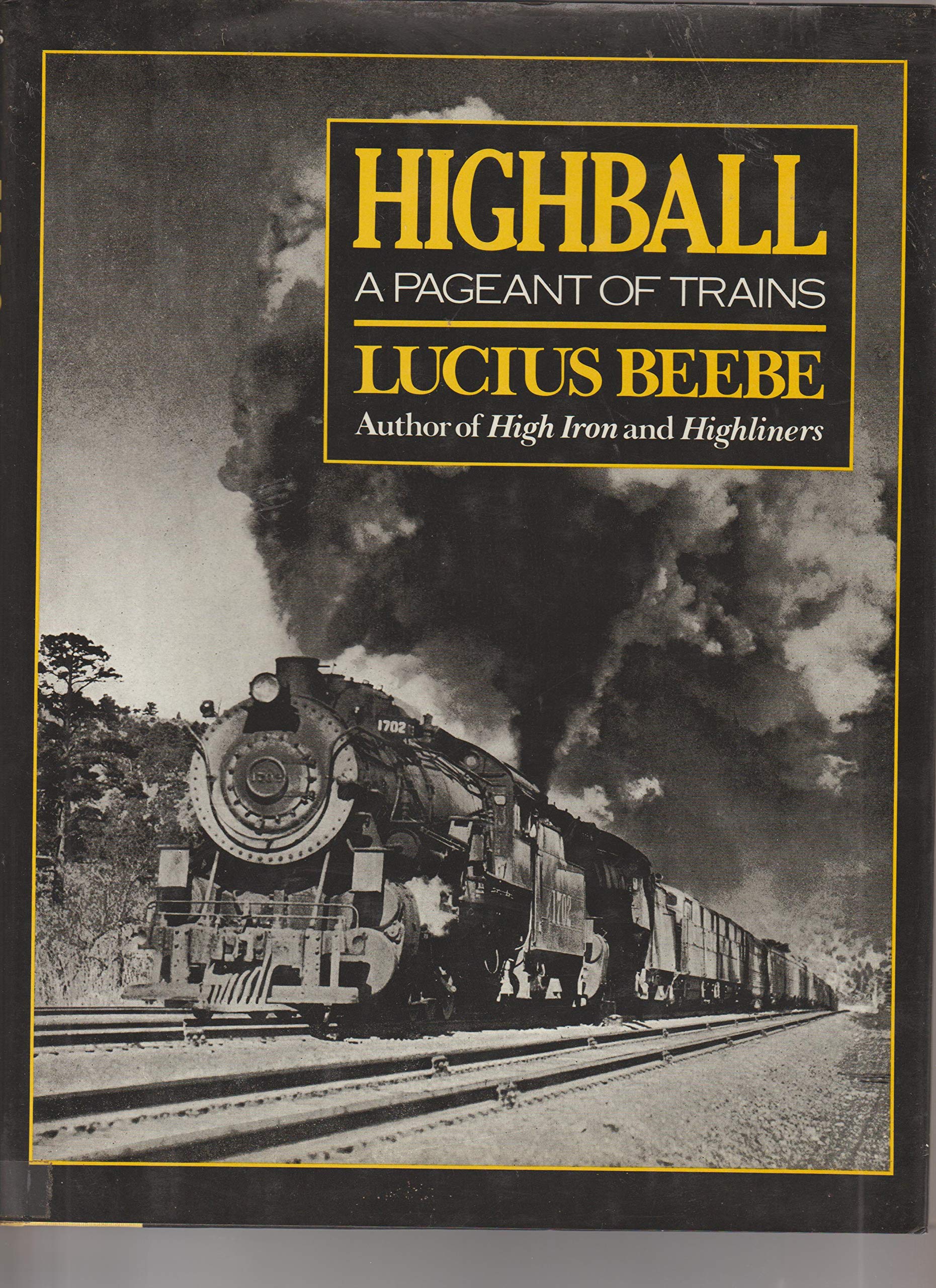 Highball: A Pageant Of Trains-new,New