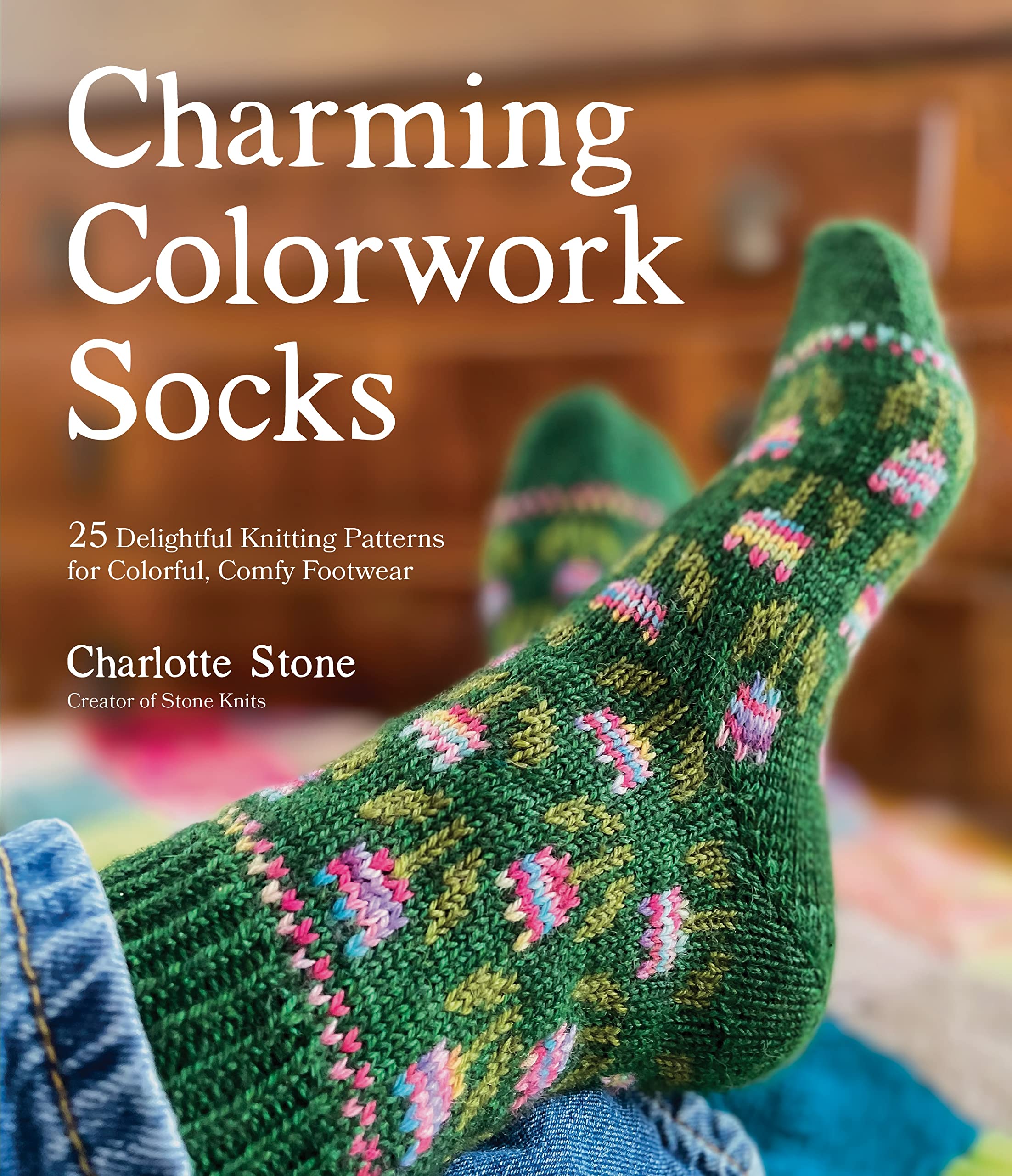 Charming Colorwork Socks: 25 Delightful Knitting Patterns For Colorful, Comfy Footwear,New