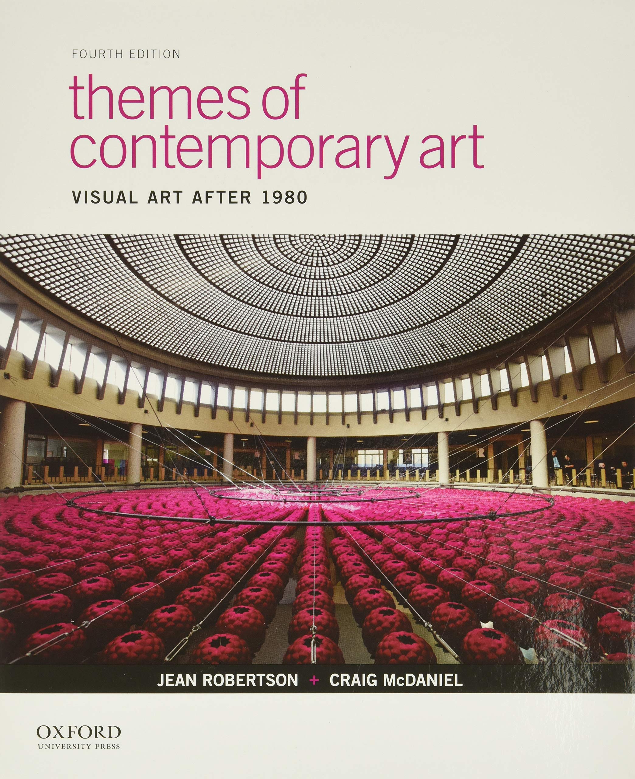 Themes Of Contemporary Art: Visual Art After 1980-used