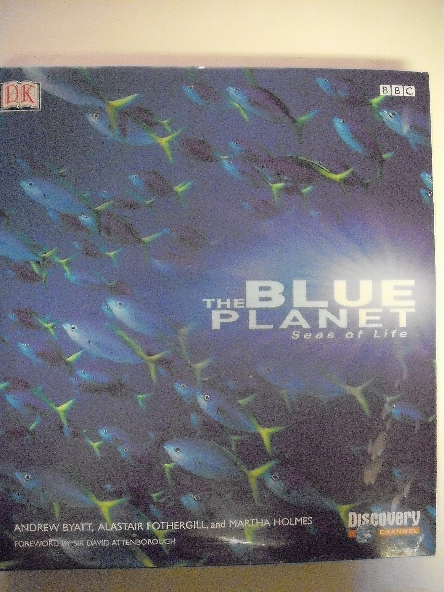 The Blue Planet: A Natural History Of The Oceans,New