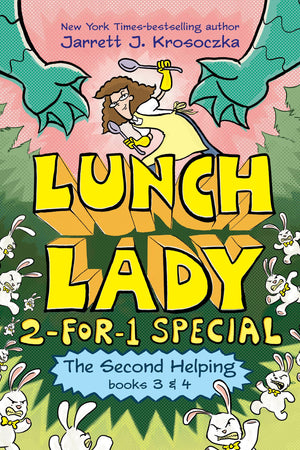 The Second Helping (Lunch Lady Books 3 & 4): The Author Visit Vendetta And The Summer Camp Shakedown (Lunch Lady: 2For1 Specia,Used