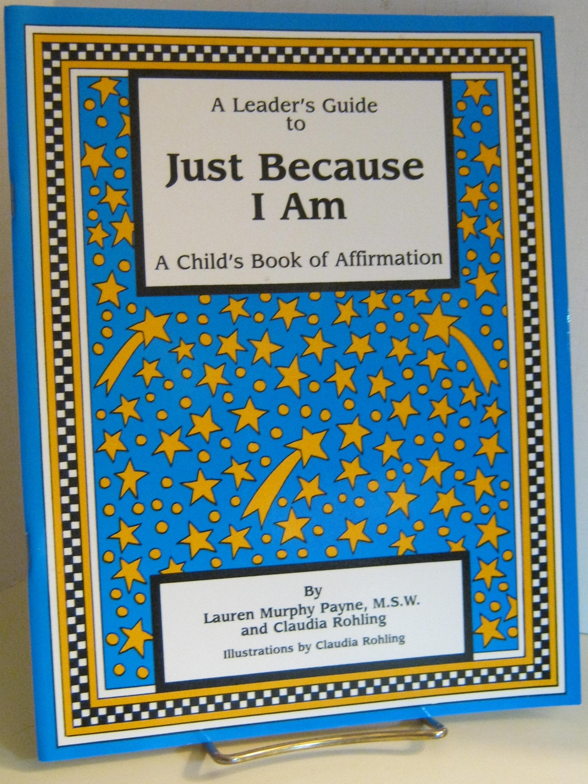 A Leader's Guide to Just Because I Am,Used