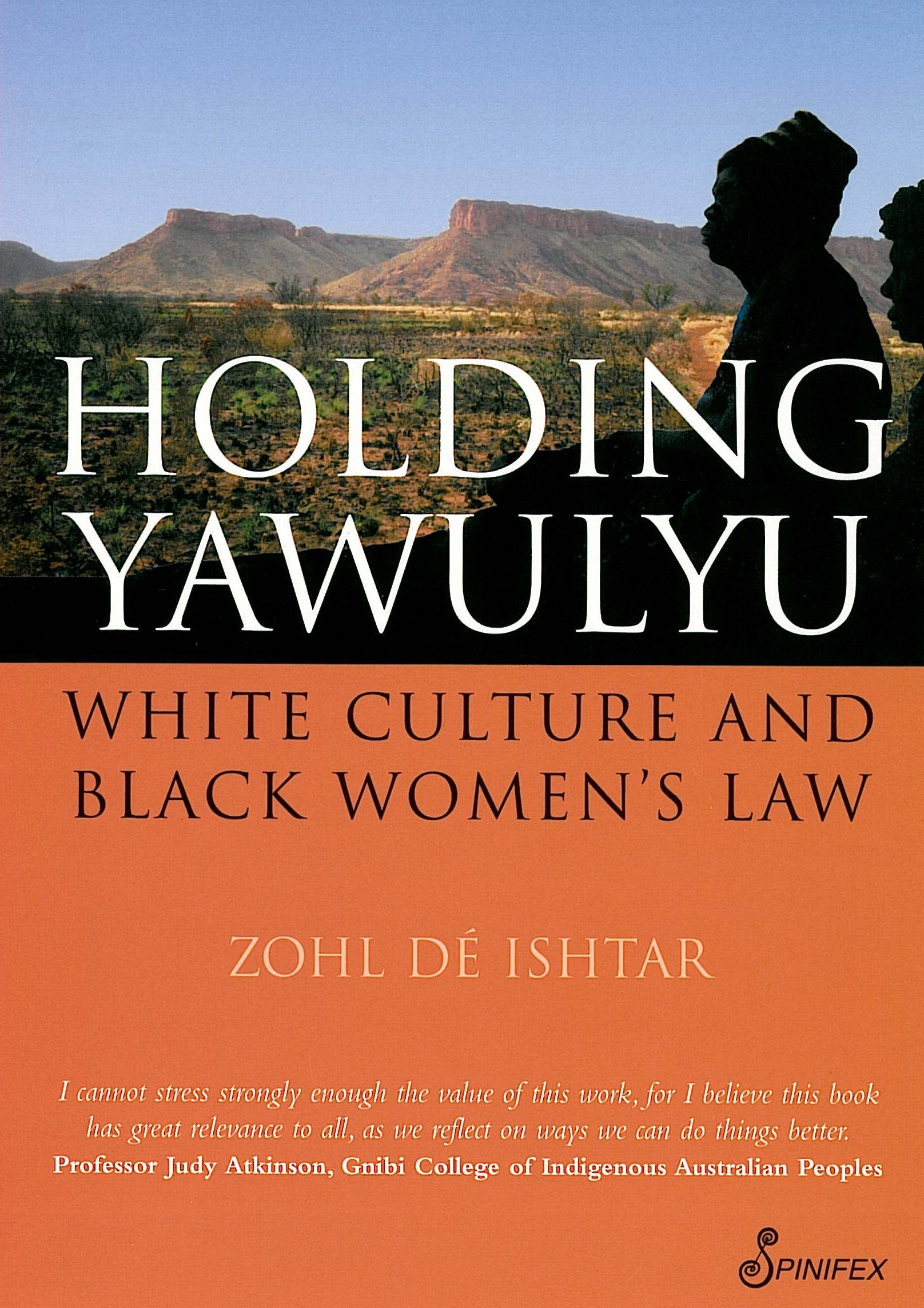 Holding Yawulyu: White Culture and Black Women's Law,Used