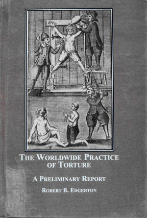 The Worldwide Practice of Torture: A Preliminary Report,Used