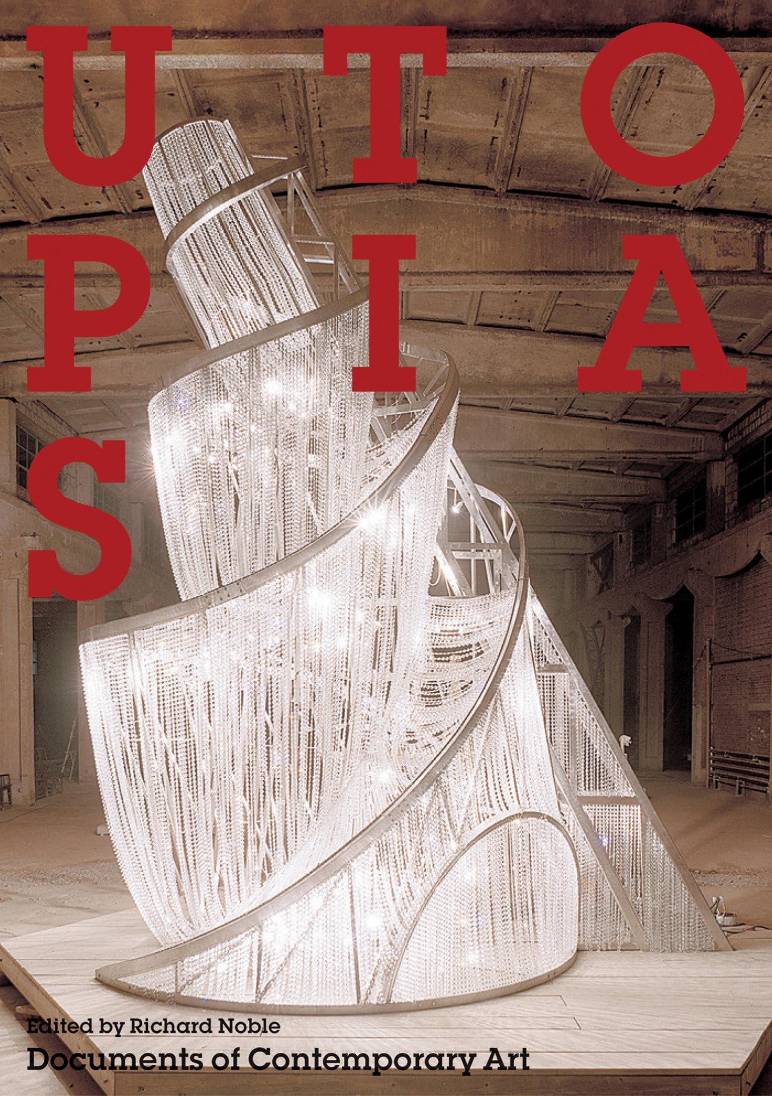 Utopias (Whitechapel: Documents of Contemporary Art),Used