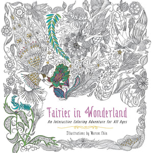 Fairies in Wonderland: An Interactive Coloring Adventure for All Ages,Used