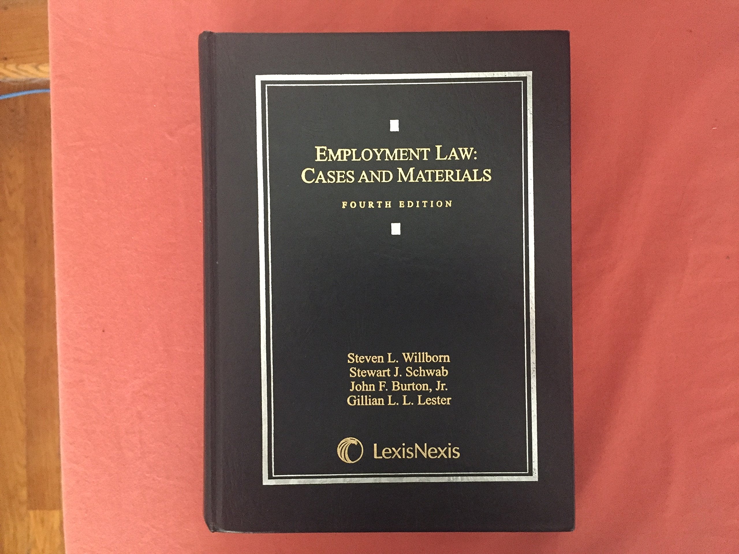 Employment Law: Cases and Materials,New