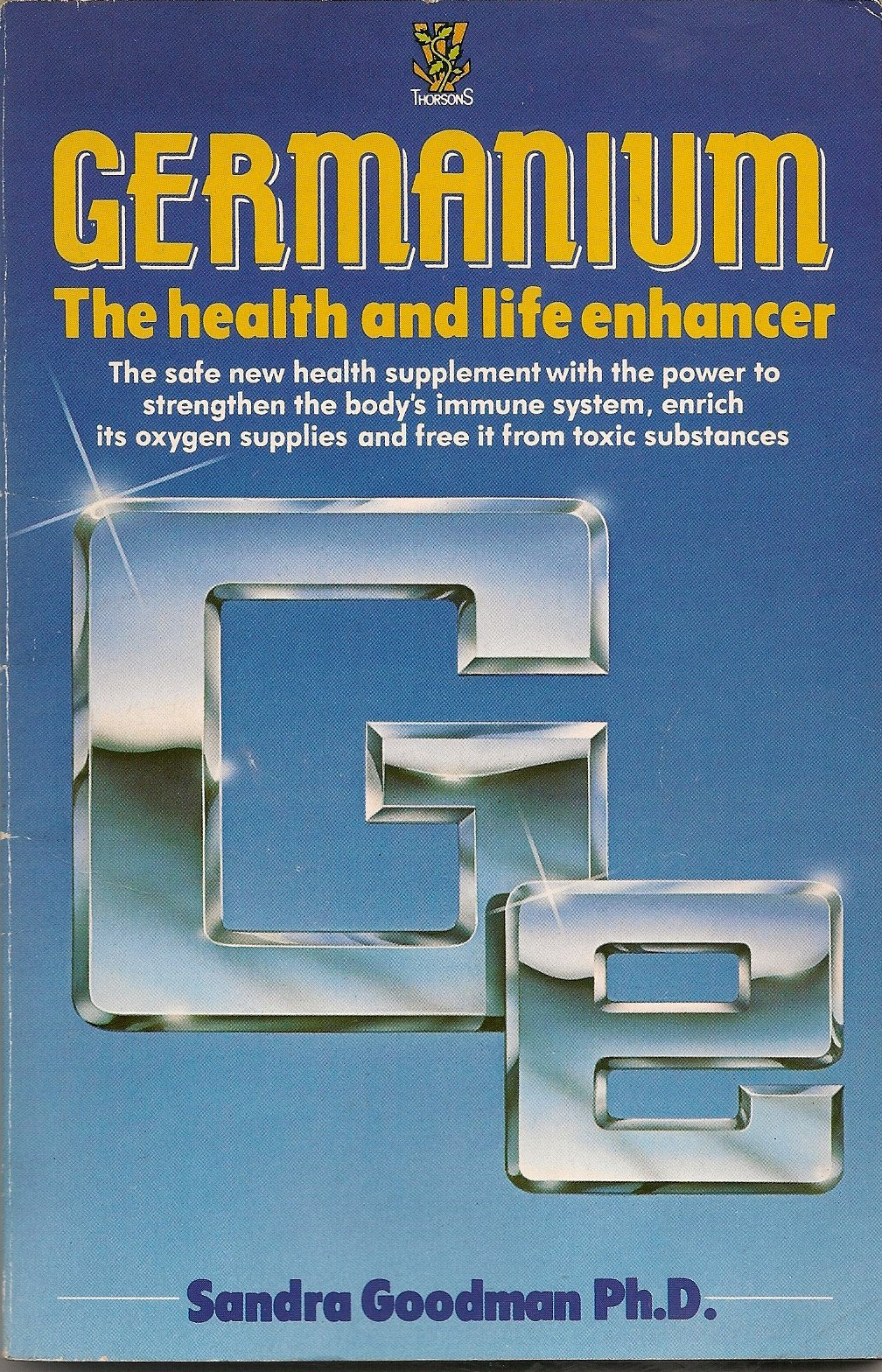 Germanium: The Health And Life Enhancer,New