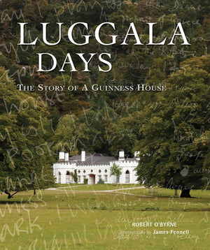 Luggala Days: The story of a Guinness house,Used