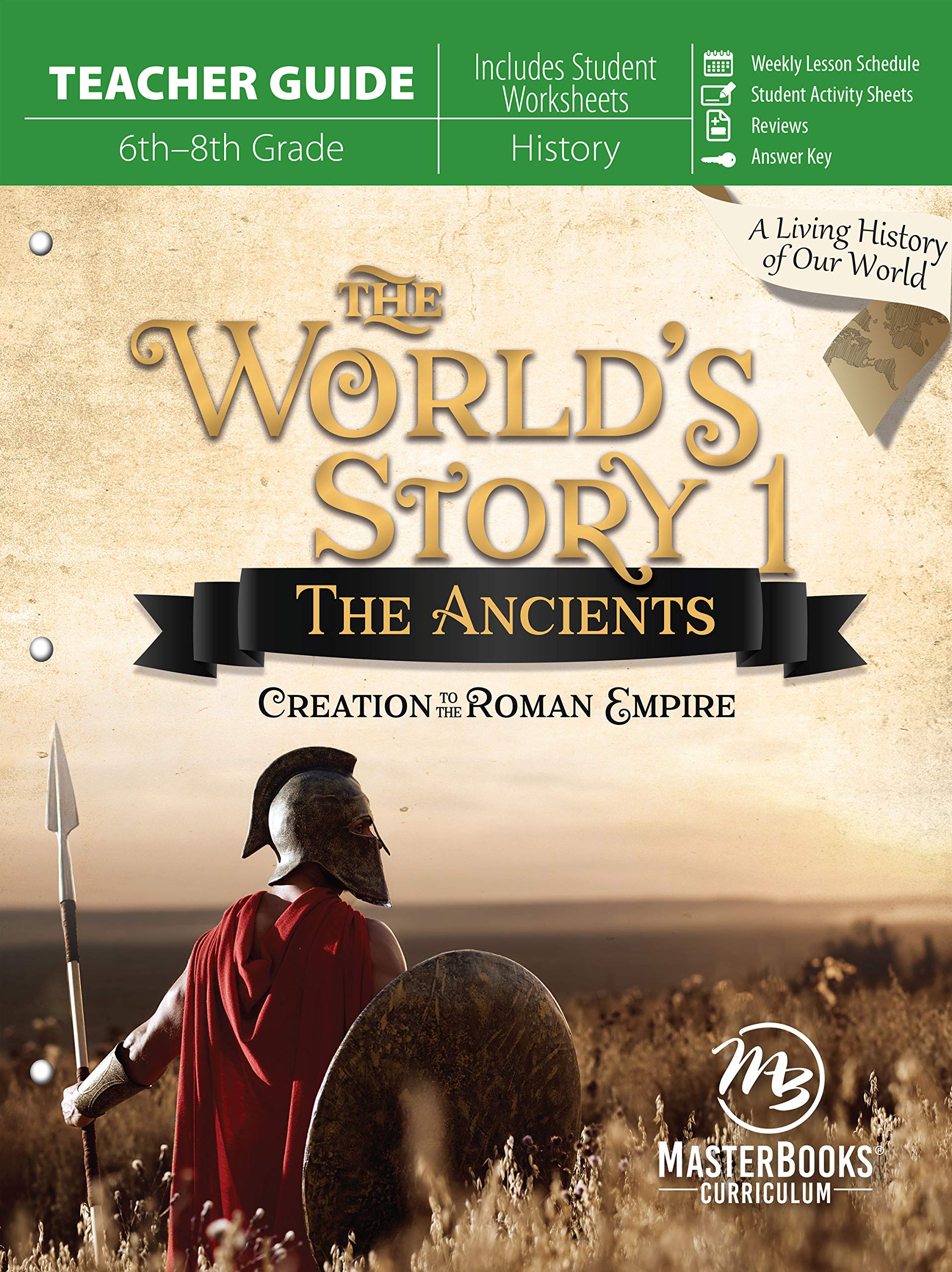 The Worlds Story 1: The Ancients (Teacher Guide)