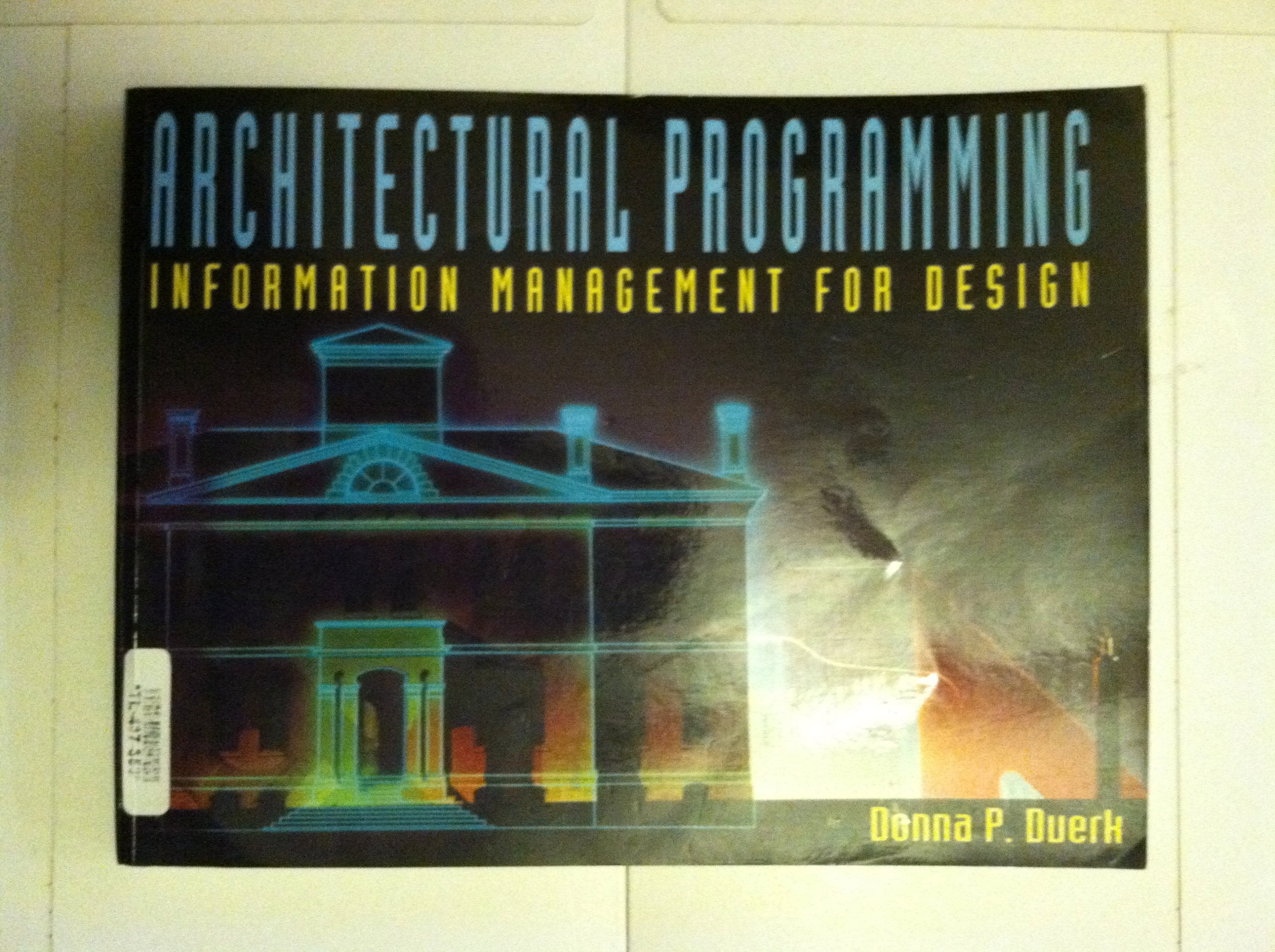 Architectural Programming: Information Management for Design,Used