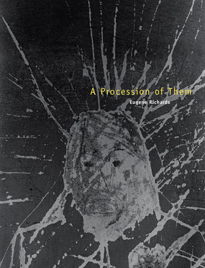 A Procession Of Them (William And Bettye Nowlin Series In Art, History, And Culture)-used