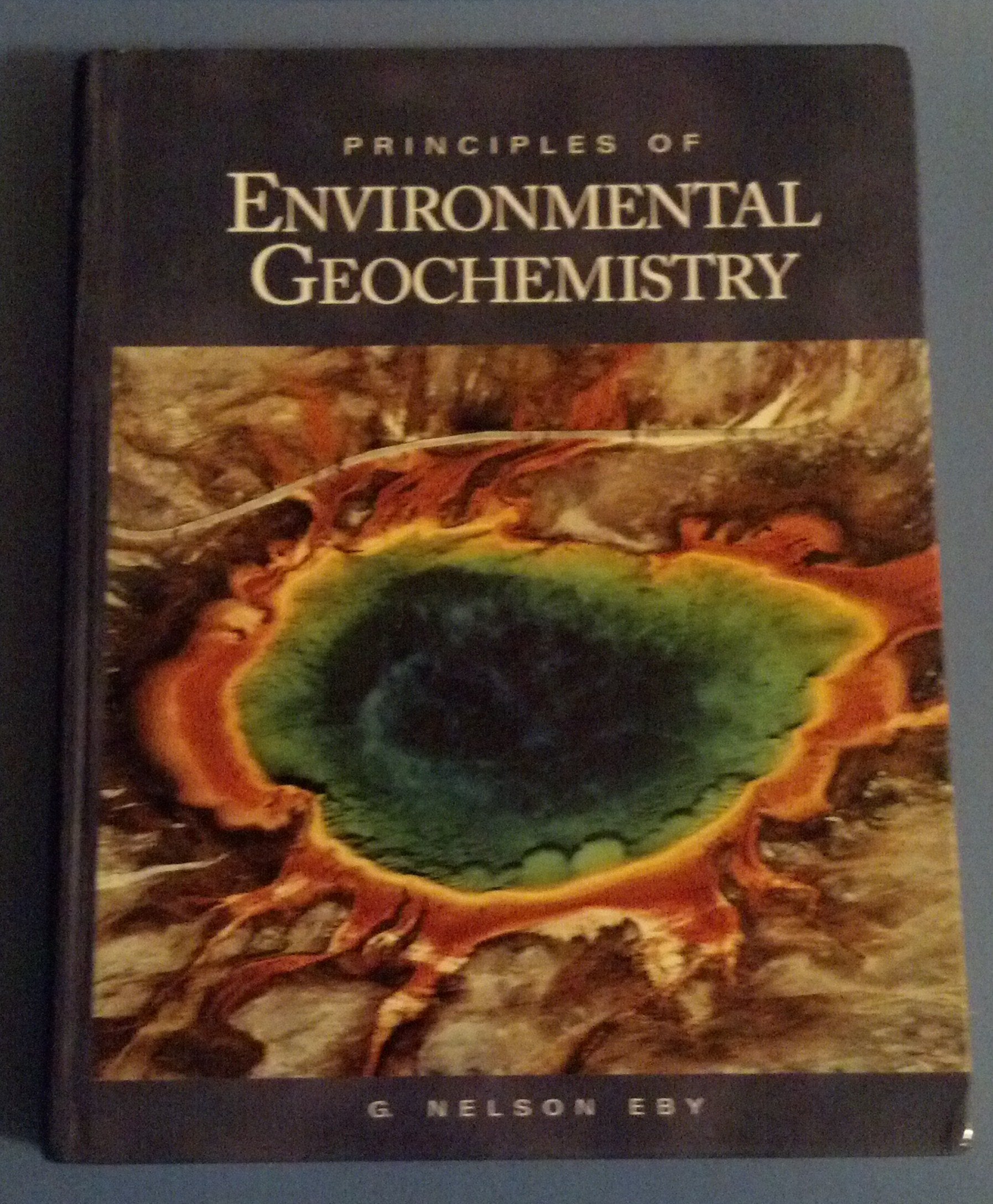 Principles of Environmental Geochemistry,Used