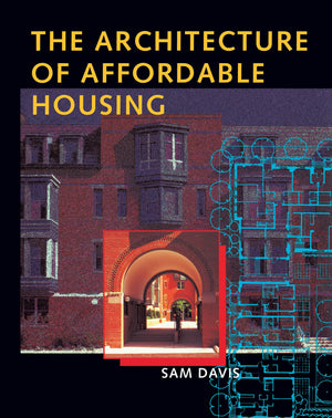 The Architecture of Affordable Housing,Used