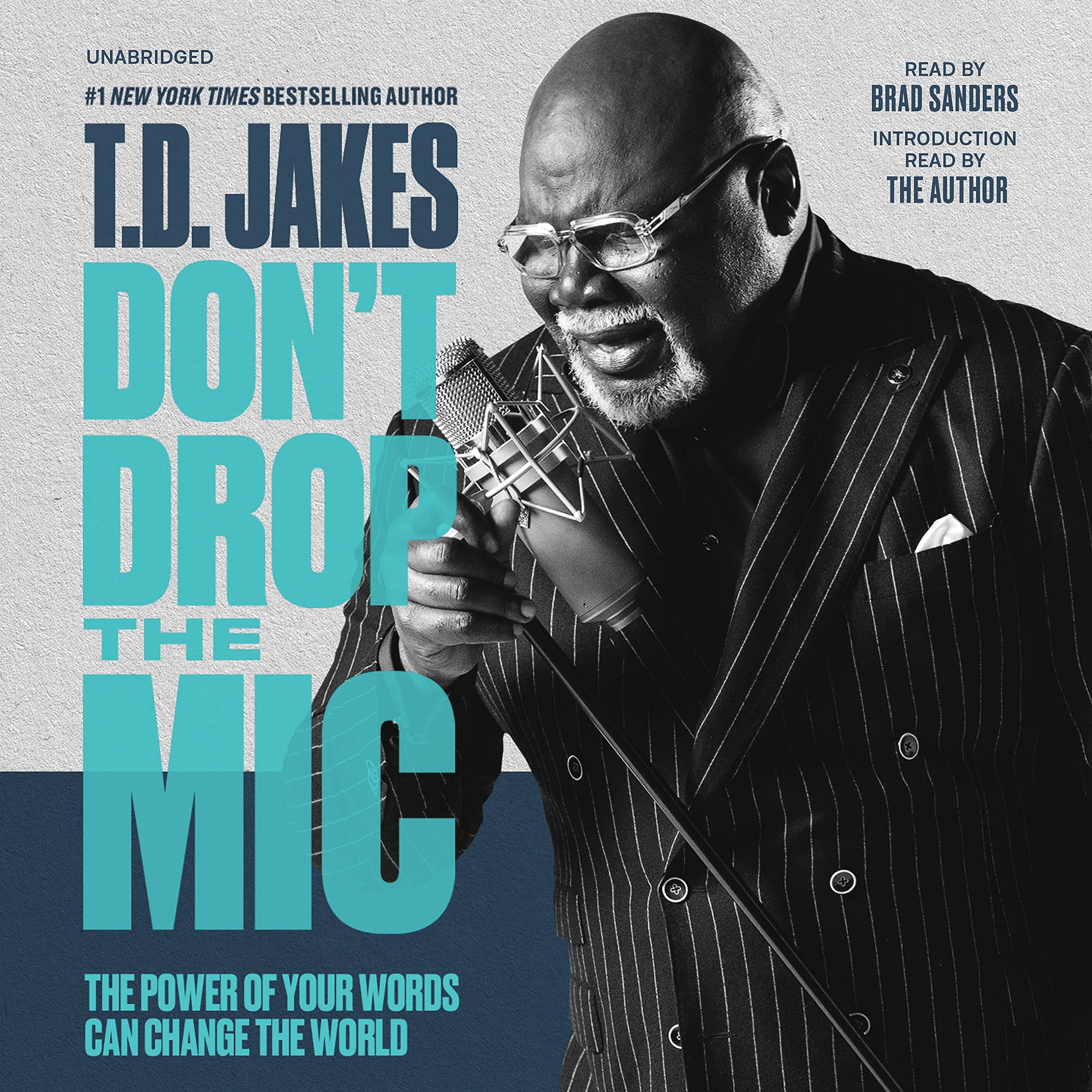 Don'T Drop The Mic: The Power Of Your Words Can Change The World