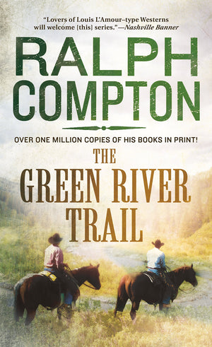 The Green River Trail: The Trail Drive, Book 13,Used