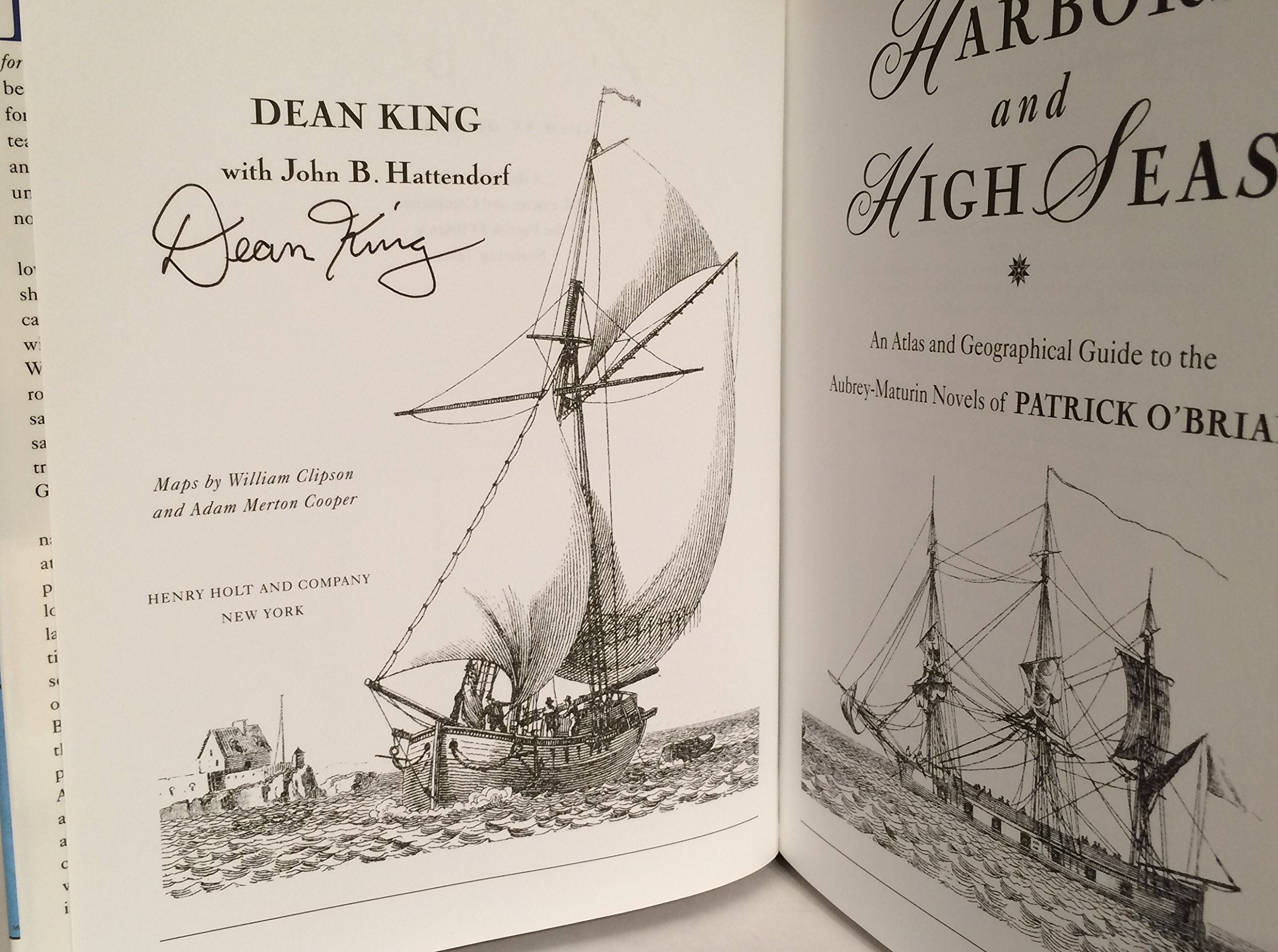 Harbors and High Seas: An Atlas and Geographical Guide to the AubreyMaturin Novels of Patrick O Brian