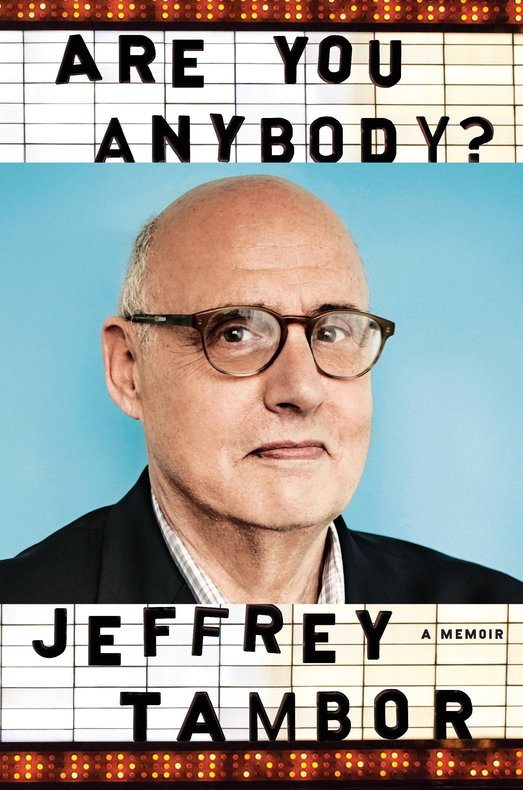 Are You Anybody?: A Memoir