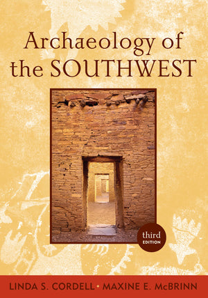 Archaeology of the Southwest (Routledge World Archaeology),Used