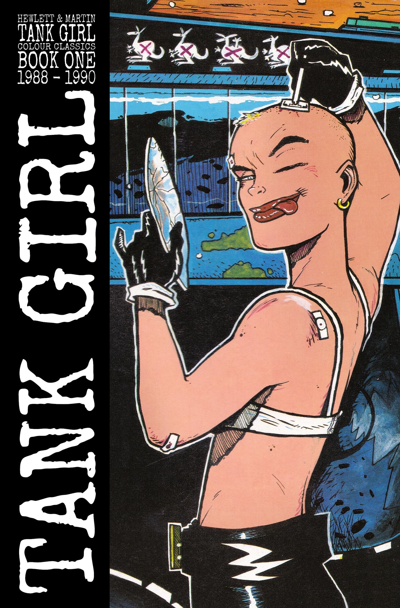 Tank Girl: Color Classics Book 1 19881990,New