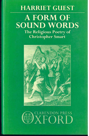 A Form of Sound Words: The Religious Poetry of Christopher Smart,Used