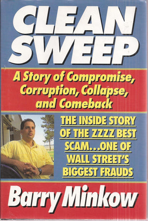 Clean Sweep: The Inside Story Of The Zzzz Best Scam... One Of Wall Streets Biggest Frauds-new