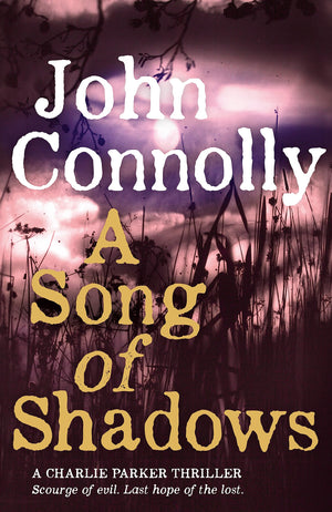 A Song of Shadows: A Charlie Parker Thriller: 13,Used