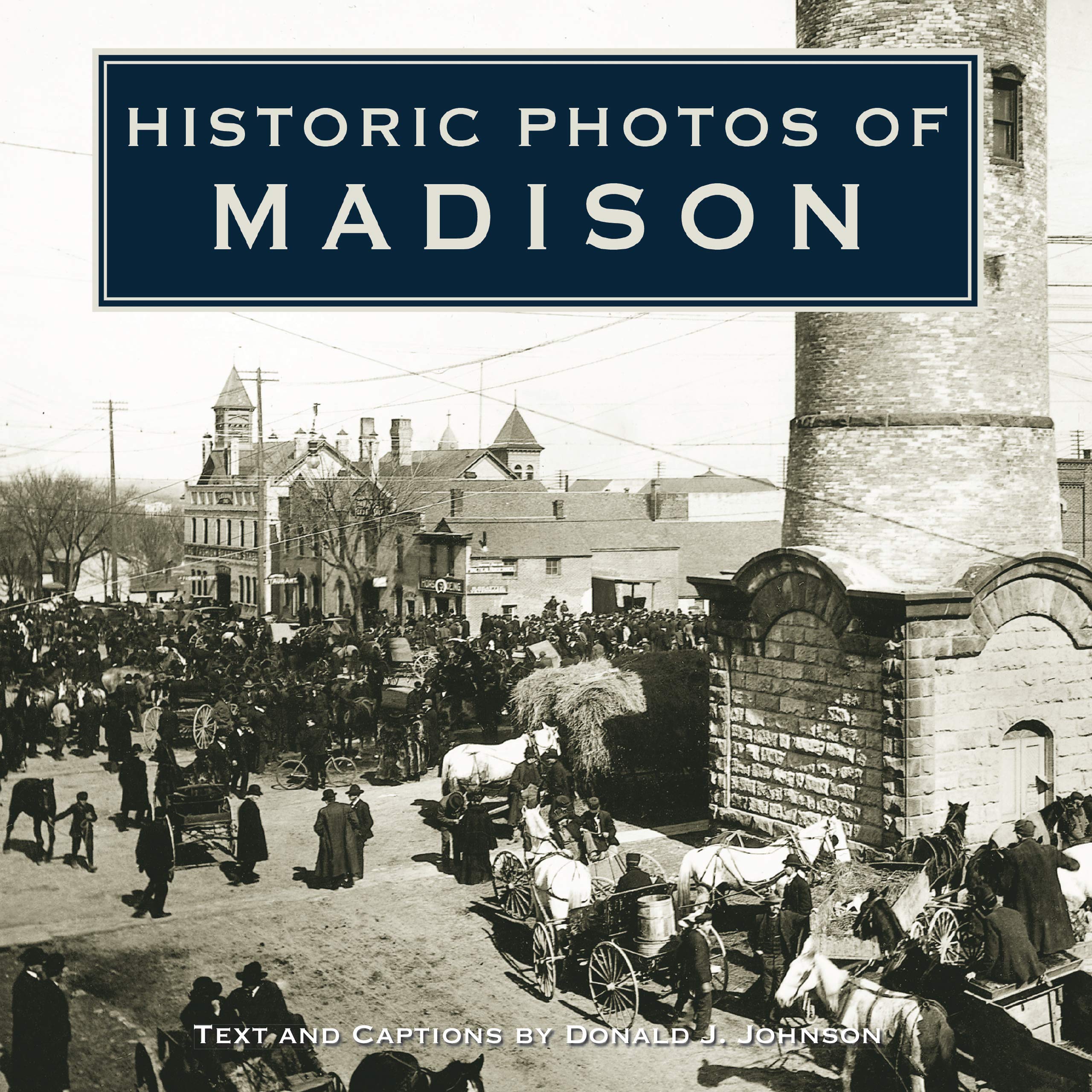 Historic Photos of Madison,Used