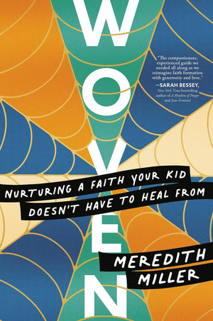 Woven: Nurturing A Faith Your Kid Doesnt Have To Heal From,Used