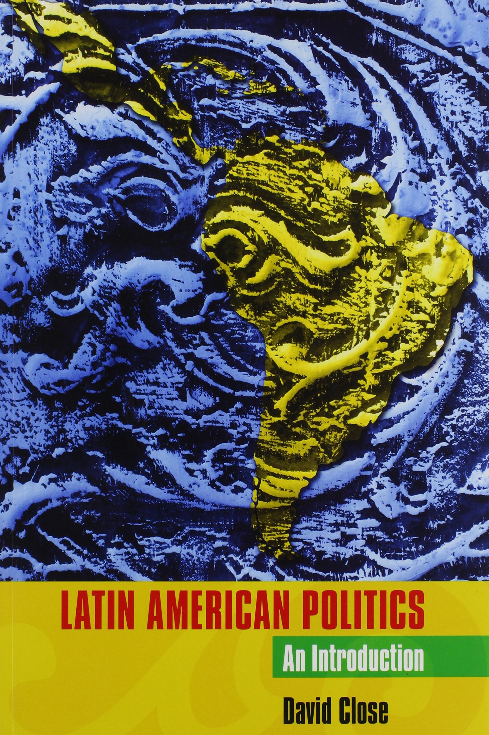 Latin American Politics: An Introduction,Used