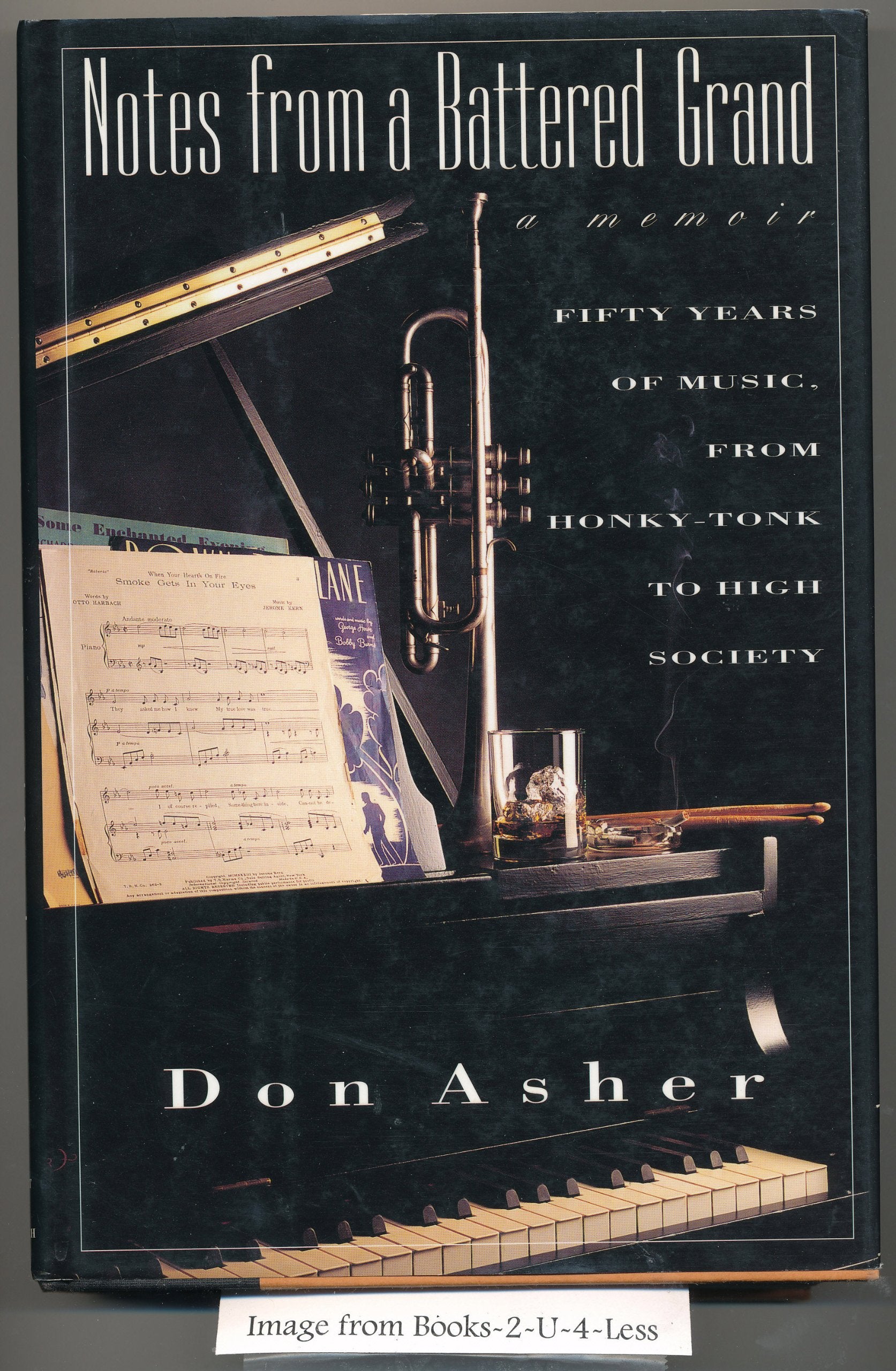 Notes from a Battered Grand: A Memoir/Fifty Years of Music, from HonkyTonk to High Society,Used