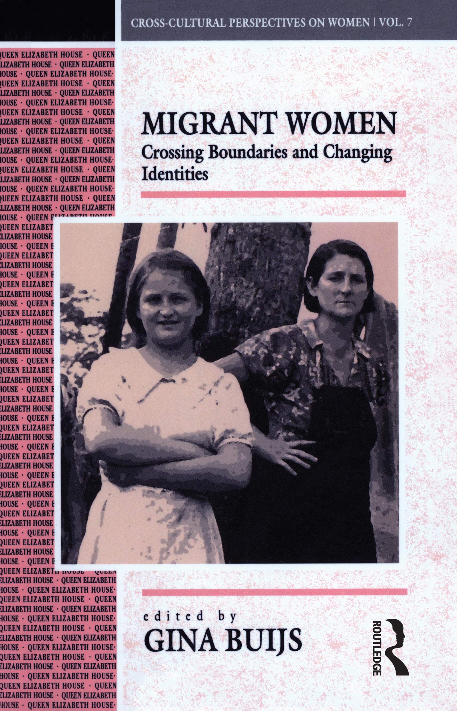 Migrant Women (CrossCultural Perspectives on Women),Used