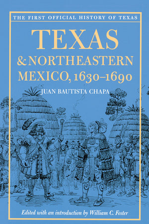 Texas And Northeastern Mexico, 16301690,New