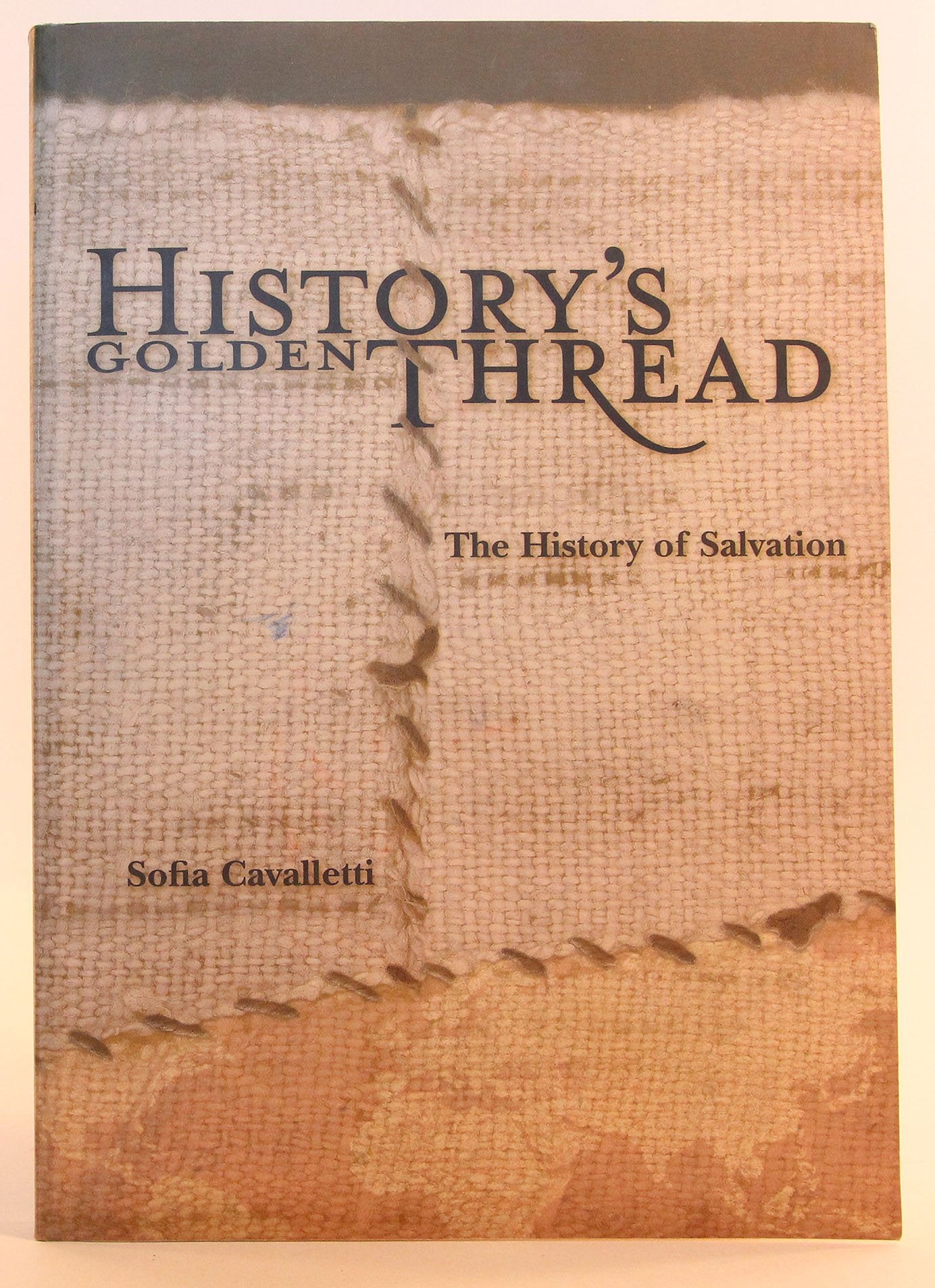 History's Golden Thread: The History of Salvation,Used