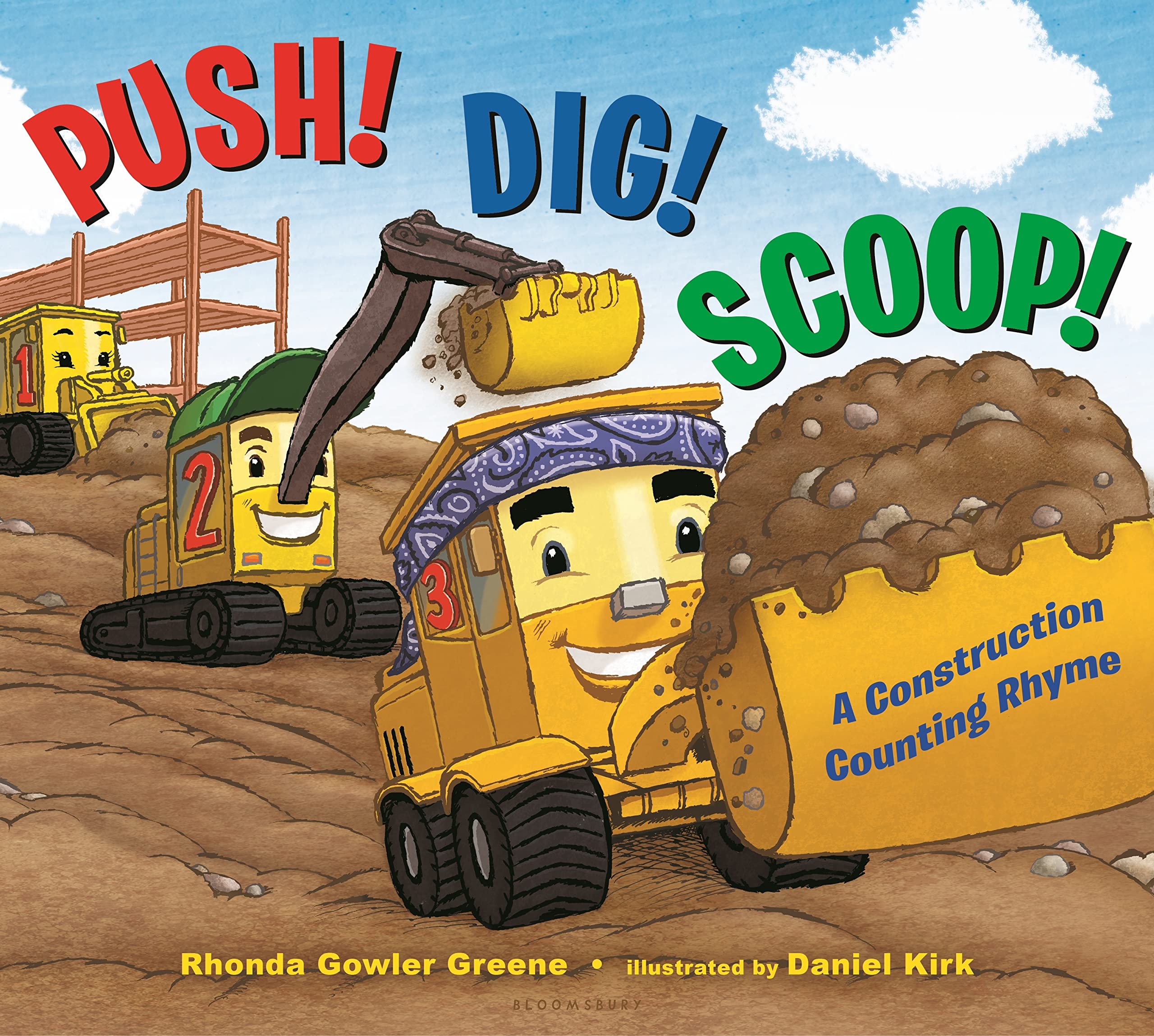 Push! Dig! Scoop!: A Construction Counting Rhyme,Used