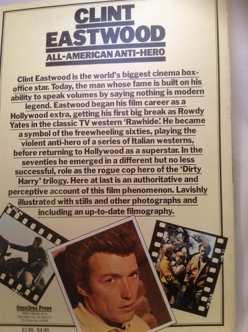 Clint Eastwood, allAmerican antihero: A critical appraisal of the world's top box office star and his films,Used