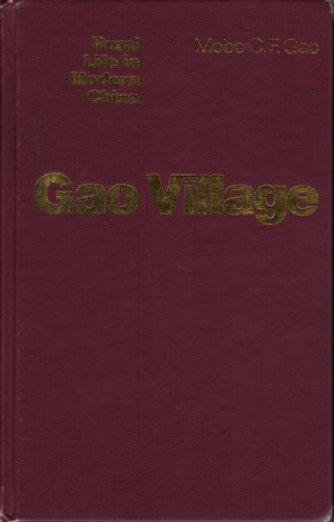 Gao Village: A Portrait of Rural Life in Modern China,Used