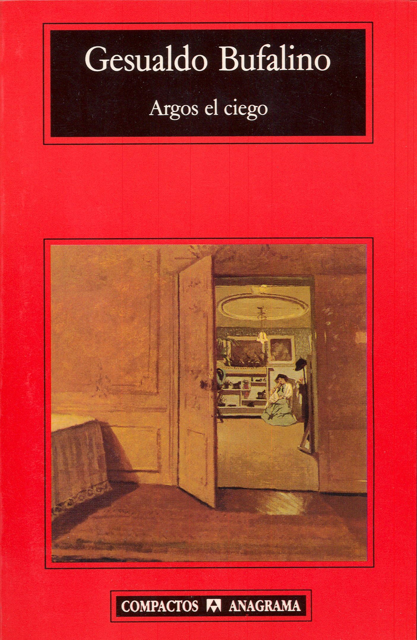 Argos el ciego,Used