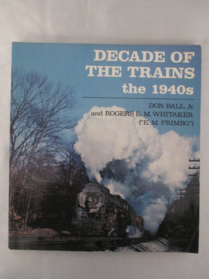 Decade Of The Trains: The 1940S,Used