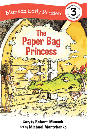 The Paper Bag Princess Early Reader: (Munsch Early Reader) (Munsch Early Readers),New