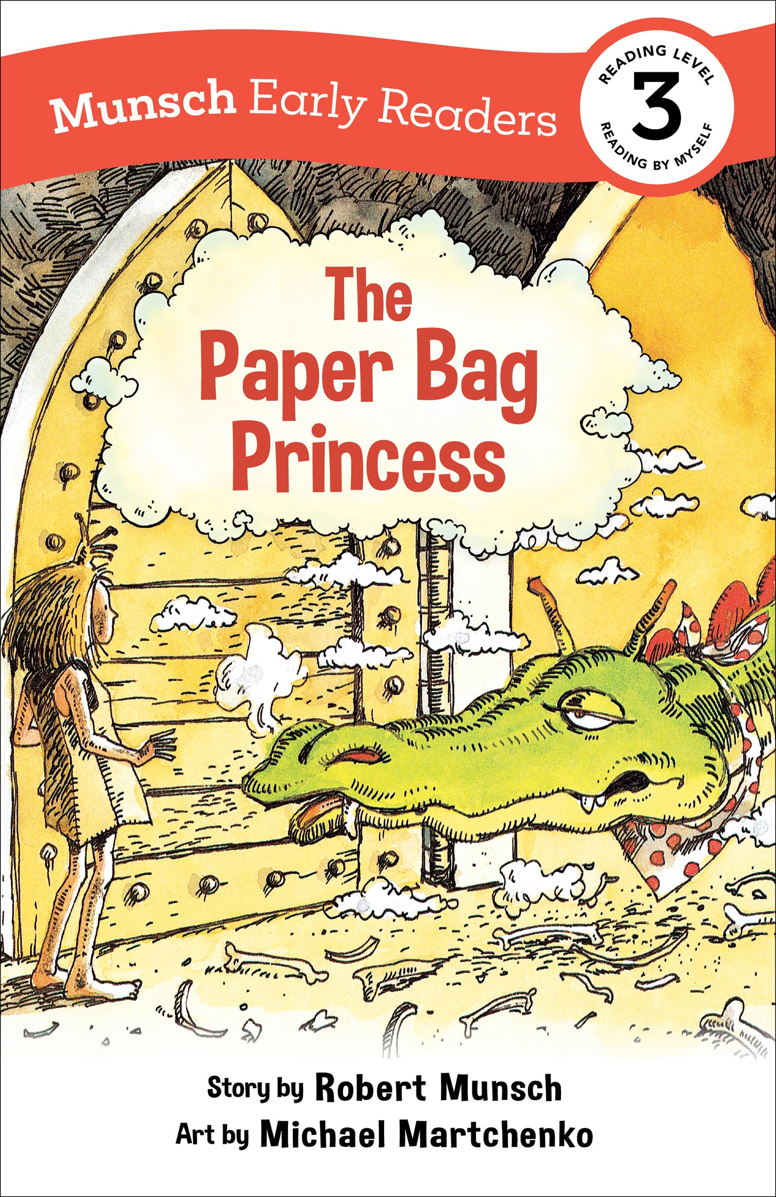 The Paper Bag Princess Early Reader: (Munsch Early Reader) (Munsch Early Readers),Used