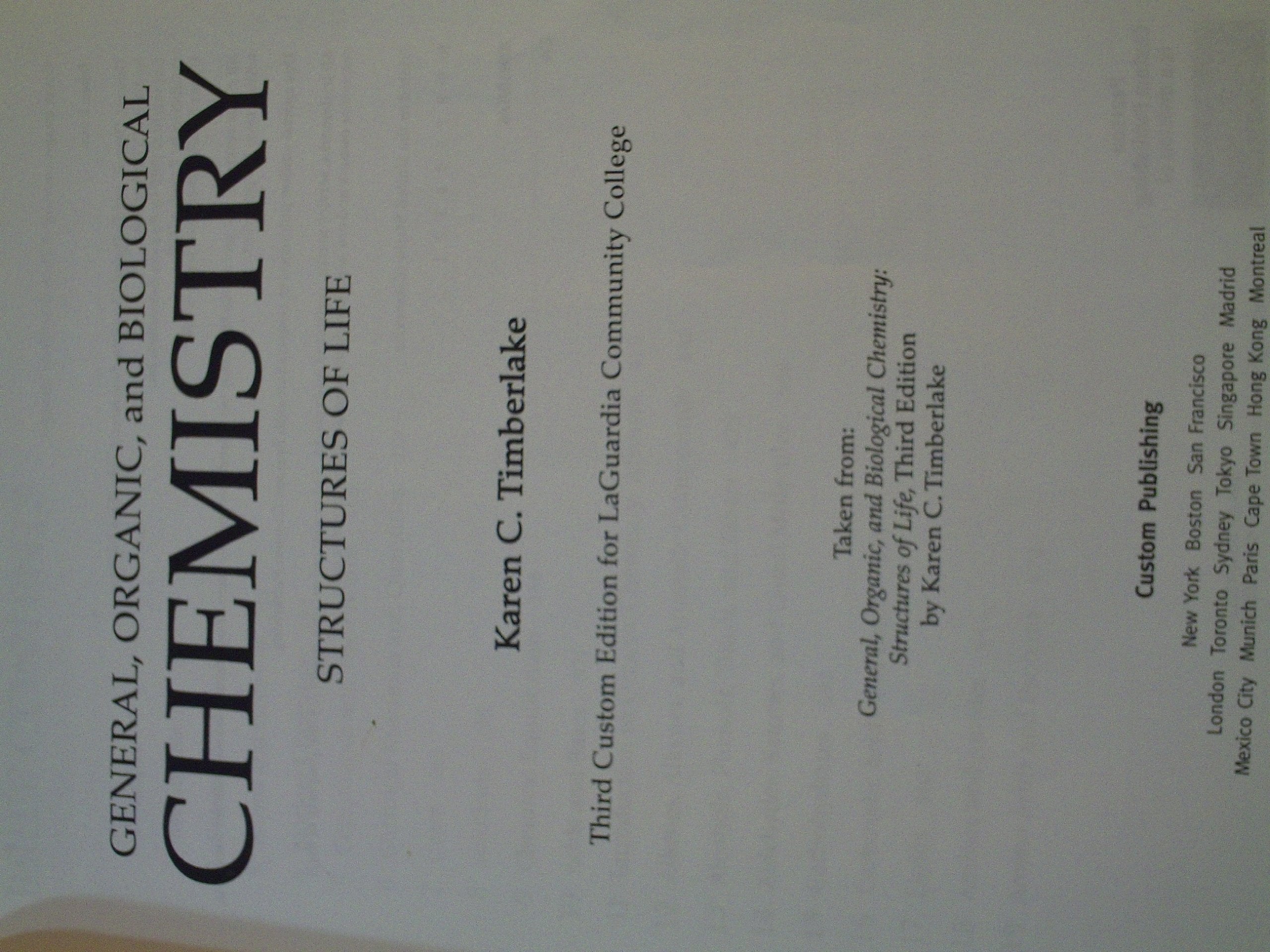 General, Organic, And Biological Chemistry: Structures Of Life (3Rd Edition)