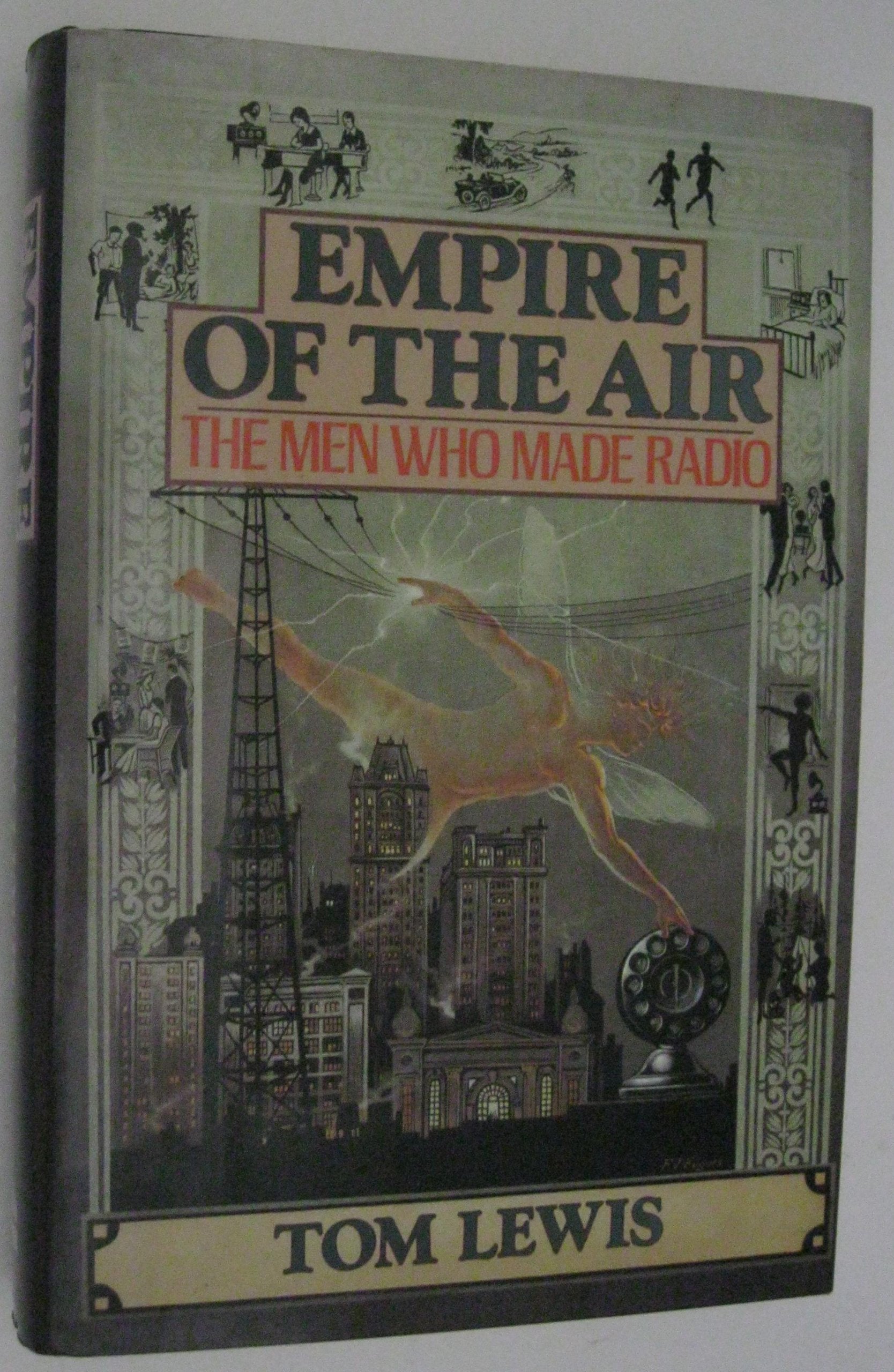 Empire of the Air: The Men Who Made Radio,Used