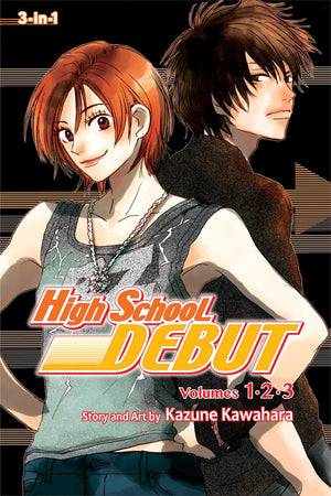 High School Debut (3in1 Edition), Vol. 1: Includes vols. 1, 2 & 3 (1),New