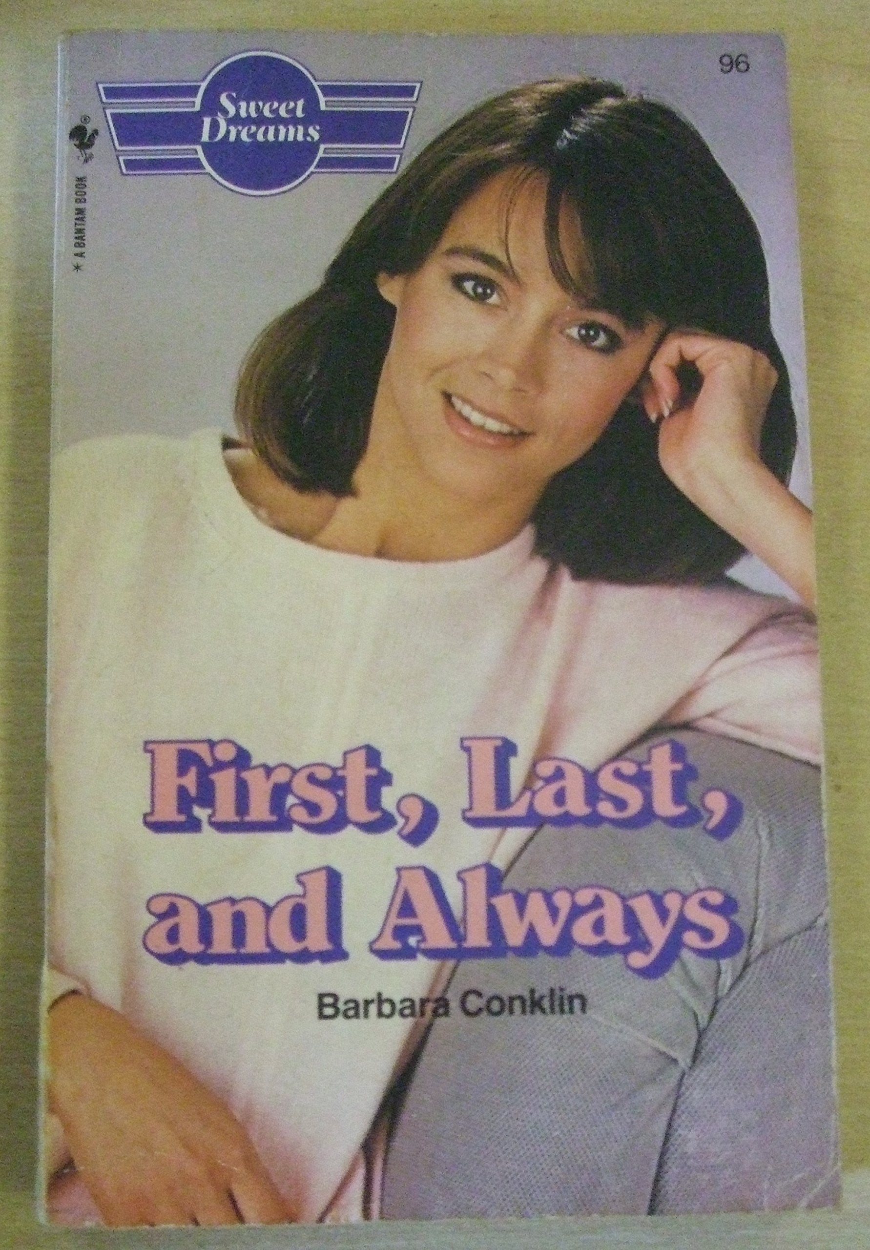 First, Last and Always (Sweet Dreams, No. 96),Used