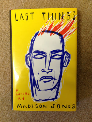 Last Things: A Novel,Used
