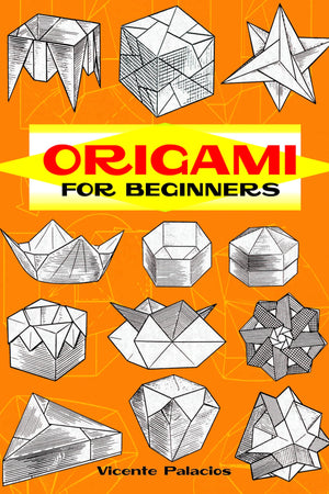 Origami for Beginners (Dover Origami Papercraft),Used