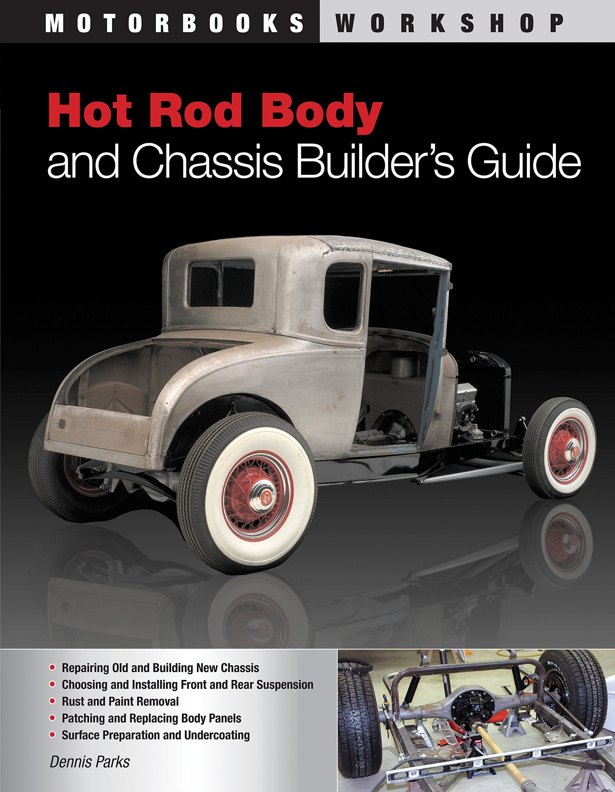 Hot Rod Body and Chassis Builder's Guide (Motorbooks Workshop),Used
